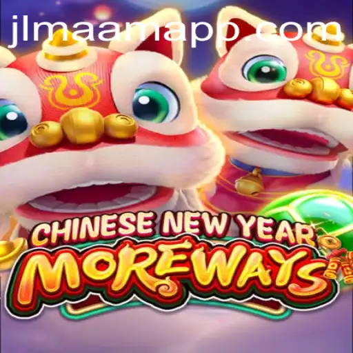 CHINESENEWYEARMOREWAYS: A Culturally Rich Gaming Experience with JLMAAM